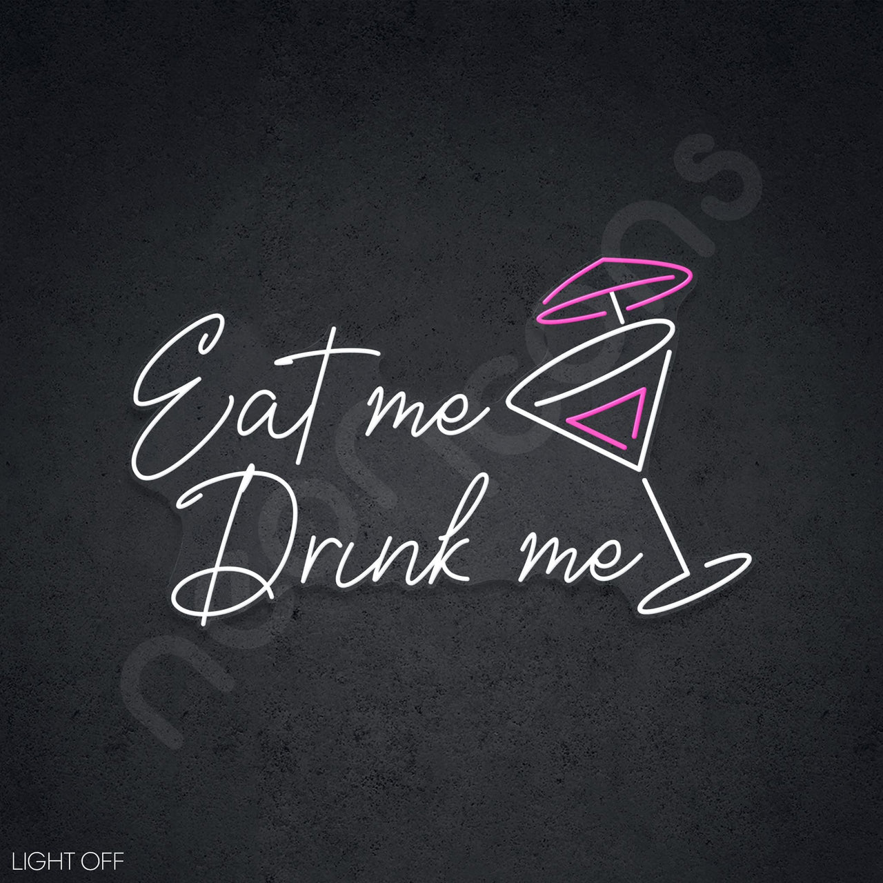 "Eat Me Drink Me" Neon Sign by Neon Icons