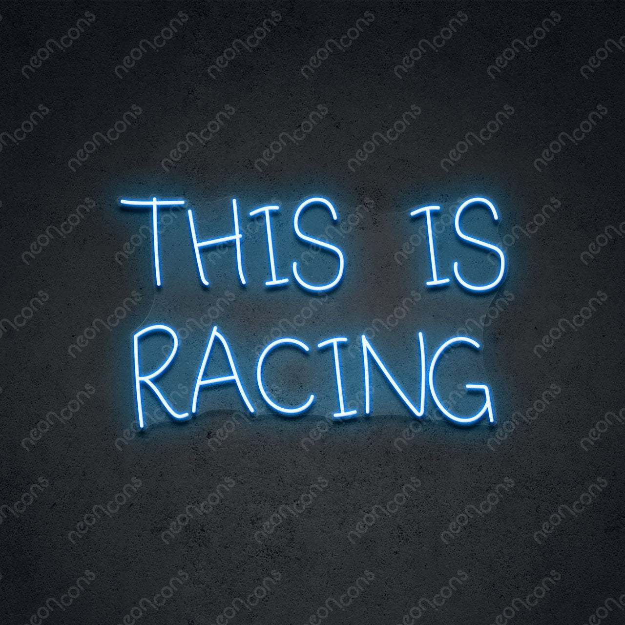 "This is Racing" LED Neon 60cm (2ft) / Ice Blue / LED Neon by Neon Icons