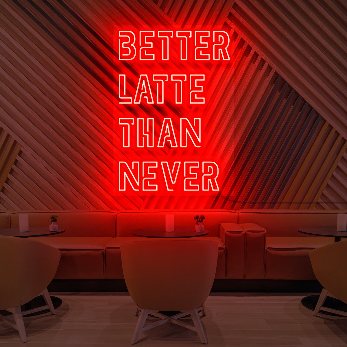 "Better Latte Than Never" Neon Sign for Coffee Shops by Neon Icons